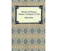 Morals and Dogma Albert Pike (Auteur)