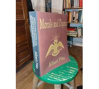 MORALS AND DOGMA (Annotated)