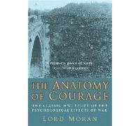 Moran, L: The Anatomy Of Courage