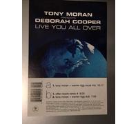 Moran, Tony Presents Deborah Cooper - Live You All Over