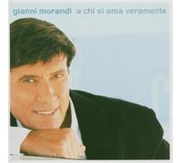 Gianni Morandi – A Chi Si Ama Veramente – Import – Epic