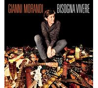 Morandi, Gianni - Bisogna Vivere [Import]
