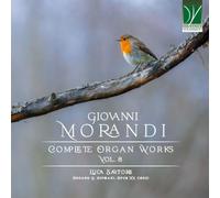 Morandi, Giovanni : Intégrale de l'Oeuvre pour Orgue - Volume 8