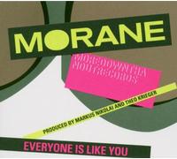 Morane - Everyone is Like You [Import]