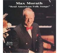 Morath, Max - Real American Folk Songs [Import]