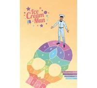 Ice Cream Man Volume 3: Hopscotch Melange - [Livre en VO] Unknown (Auteur)