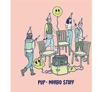 Pup - Morbid Stuff [Import]