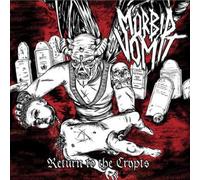 Morbid Vomit - Return to The Crypts