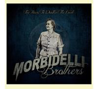 Morbidelli Brothers - Five Hours to Weather The [Import]