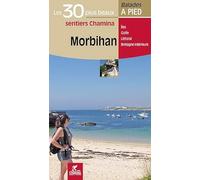 Guide de balades - Morbihan - 30 sentiers à pied | Chamina