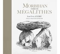 Morbihan terre de megalithes