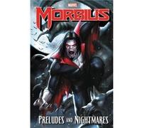 Morbius: Preludes And Nightmares Dan Slott Gerry Conway Joe Keatinge (Auteur)