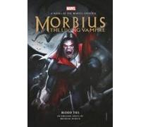 Morbius: The Living Vampire - Blood Ties