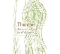 Morceaux choisis de Walden Henry David Thoreau (Auteur), Louis Fabulet (Traduction)