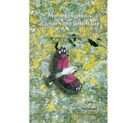 Morceaux choisis d'un ornitho sedentaire - Jean-Yves Guillosson - Biotope Eds - broché - Livre