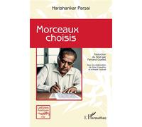 Morceaux choisis - Harishankar Parsai - L'harmattan - broché - Roman