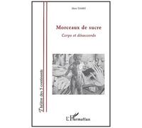 Morceaux De Sucre - Corps Et Désaccords