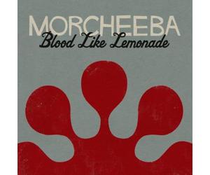 Morcheeba - Blood Like Lemonade