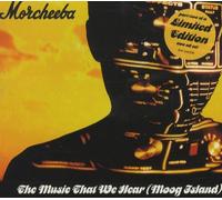 Morcheeba - Music That We Hear. [Import]