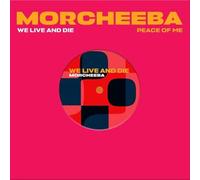 Morcheeba - We Live & Die/Peace of Me [Import]