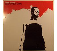 Morcheeba - What's Your Name [Import]