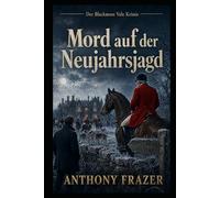 Mord auf der Neujahrsjagd