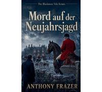 Mord auf der Neujahrsjagd