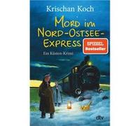 Mord im Nord-Ostsee-Express | Krischan Koch Krischan Koch (Auteur)