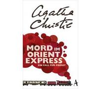 Mord im Orient Express. Ein Fall für Poirot. | Agatha Christie Agatha ChristieAgatha Christie (Auteur)