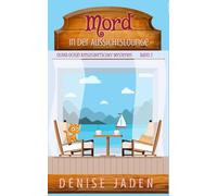 Mord in der Aussichtslounge: Olivia Ocean Kreuzfahrtschiff Mysterien