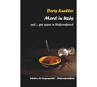 Mord in Uzès: und ... gut essen in Südfrankreich
