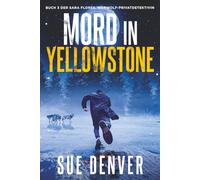 Mord in Yellowstone