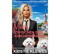 MORD ZWISCHEN DEN KIRCHENBÄNKEN: Merry Summerfield Cozy Mysteries