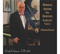 Mordecai Shehori - Shehori Plays Scarlatti, Vol. 2