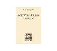 Mordechai Schamz (Loin De Dieu)
