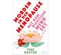 Morden in der Menopause mit dem richtigen Mindset: Roman