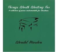 Morden, Wendel - Things Worth Waiting for