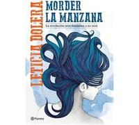 Morder La Manzana Dolera, Leticia (Auteur)