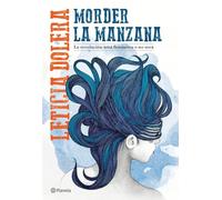 Morder La Manzana Dolera, Leticia (Auteur)