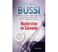 Morderstwo na Sekwanie - Michel Bussi (roman policier en polonais)