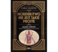 Morderstwo nie jest takie proste - Carla Valentine (littérature, non-fiction, reportage en polonais)