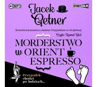 Morderstwo w Orient Espresso - Jacek Getner (livre audio en polonais)