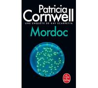 Mordoc Une enquête de Kay Scarpetta - Unnatural exposure - Patricia Cornwell - Lgf - broché - Roman