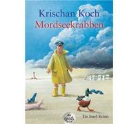 Mordseekrabben | Krischan Koch Krischan KochKrischan Koch (Auteur)