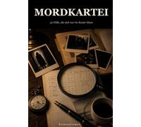 MORDSPUR 30 Krimi-Logikrätsel: Löse jeden Fall im Raster: Widerspruch, Beweise, Geständnis. Rätselbuch für Erwachsene mit Mira Falk, der Rätsel-Detektivin. Das Geschenk für Krimifans