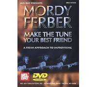Mordy Ferber - Make The Tune Your Best Friend Guitar (All) Dvd