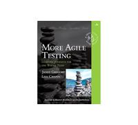 More Agile Testing: Learning Journeys for the Whole Team (Addison-Wesley Signature Series (Cohn))