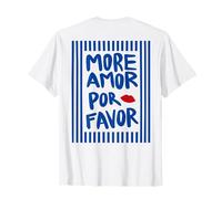 More Amor POR Favor X Kiss - More Love Selflove Backprint T-Shirt
