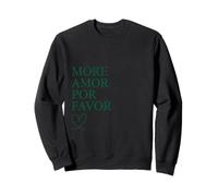More Amor pour Favor Citation d'amour française Cœur Romance Sweatshirt