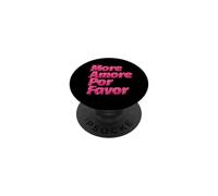 More Amore Por Favor Citation d'amour drôle Phrase espagnole PopSockets PopGrip Adhésif